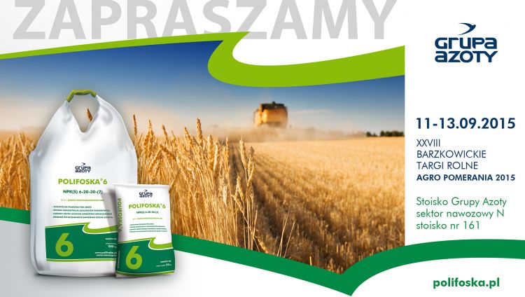 Zaproszenie Grupa Azoty AGRO POMERANIA 2015